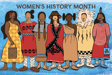 Illustration of seven women in diverse traditional attire celebrating Women's History Month. They stand against a blue background with leaves, showcasing cultural diversity and heritage. Each woman wears a distinct dress and accessories.